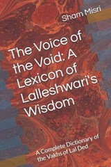 The Voice of the Void - Sarla Gurtoo ; Sham Misri - 9798244571967