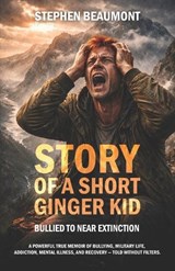 Story of a Short Ginger Kid - Stephen Beaumont - 9798244618648