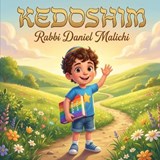 Kedoshim - Rabbi Daniel Malichi - 9798244629743
