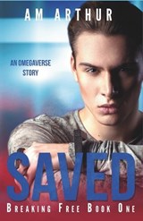 Saved - A M Arthur - 9798244652338