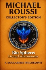 Bio Sphere - Michael Roussi - 9798244719598