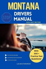 Montana Drivers Manual - Lucian Starcrest - 9798244740936