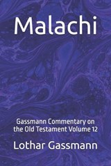 Malachi - Lothar Gassmann - 9798244742145