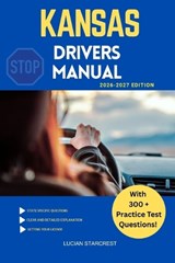 Kansas Drivers Manual - Lucian Starcrest - 9798244743944