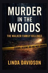 Murder in the Woods - Linda Davidson - 9798244754599