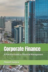 Corporate Finance - Ahmet Goncu - 9798244762716