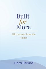 Built for More - Kiara Perkins - 9798244962604