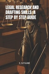 Legal Research and Drafting Skills - E N Fuube - 9798245014555
