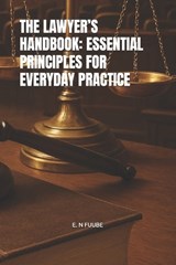 The Lawyer's Handbook - E N Fuube - 9798245026640