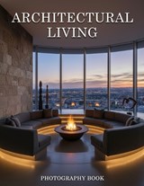 Architectural Living Photography Book - Marcus Fielding Publishing - 9798245130842