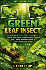 Green Leaf Insect - Gabriel Luis - 9798245159614