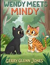 Wendy Meets Mindy - Gerry Glenn Jones - 9798245161365