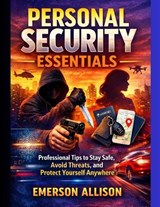 Personal Security Essentials - Emerson Allison - 9798245207148