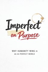 Imperfect on Purpose - Cutepaper Co - 9798245342542