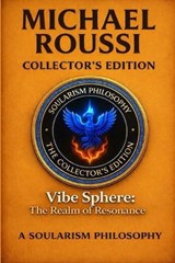 Vibe Sphere - Michael Roussi - 9798245365800