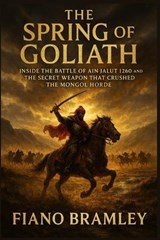 The Spring of Goliath - Fiano Bramley - 9798245388823