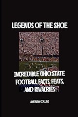 Legends of the Shoe - Andrew Collins - 9798245436494