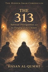 The 313 - Hasan Al-Qummi - 9798245486987