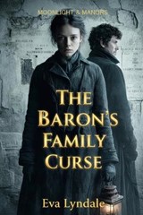 The Baron's Family Curse - Eva Lyndale - 9798245507958