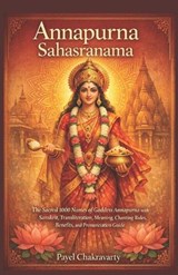 Annapurna Sahasranama - Payel Chakravarty - 9798245517766