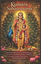 Kumara Sahasranama - Payel Chakravarty - 9798245548883