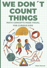 Bennet, O: We Don't Count Things - Oliver Bennet - 9798245595368