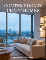 Contemporary Craft Homes Photography Book - Marcus Fielding Publishing - 9798245670034