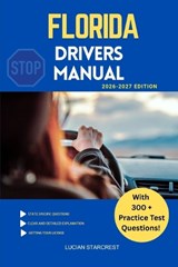 Florida Drivers Manual - Lucian Starcrest - 9798245730622