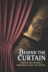 Behind the Curtain - Nathan Walker - 9798245733760