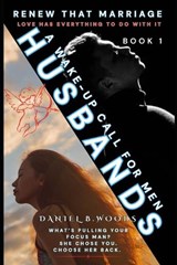 Husbands - Maria E Daniels ; Daniel B Woods - 9798245759821