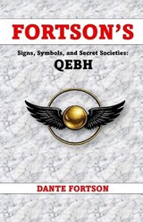 Fortson's Signs, Symbols, and Secret Societies - Dante Fortson - 9798245776644