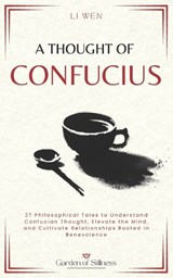 A Thought of Confucius - Li Wen - 9798245856544