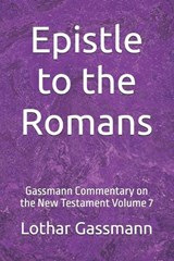 Epistle to the Romans - Lothar Gassmann - 9798245893365