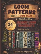 Beaded Loom Bracelet Patterns - Natalee Alex - 9798245922966