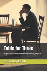 Table for Three - Samuel Goldsmith - 9798245928357