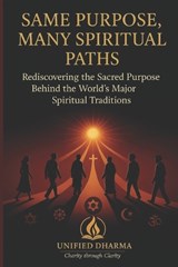 Same Purpose - Unified Dharma - 9798245955957