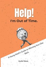 Help! I'm Out of Time - Alex Carter - 9798246016664