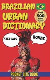 Brazilian Urban Dictionary - Urban Slang Dictionary - 9798246029015