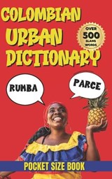 Colombian Urban Dictionary - Urban Slang Dictionary - 9798246038772