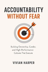 Accountability Without Fear - Vivian Harper - 9798246047668