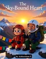 The Sky-Bound Heart - Aehtoosham S - 9798246129425
