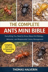 The Complete Ants Mini Bible - Thomas Halverin - 9798246198964