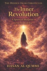 The Inner Revolution - Hasan Al-Qummi - 9798246210000