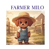 Farmer Milo - Margarett Rose Sullivan - 9798246235706