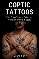 Coptic Tattoos - Aksel Rune - 9798246247563