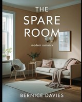 The Spare Room - Bernice Davies - 9798246256206