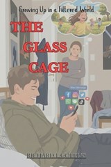 The Glass Cage - Richard L Collins - 9798246281253
