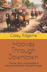 Hooves Through Downtown - Casey Ridgeline - 9798246429020