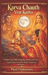 Karva Chauth Vrat Katha - Payel Chakravarty - 9798246474709