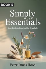 Simply Essentials - Peter James Hood - 9798246479841